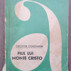 Theodor Constantin - Fiul lui Monte Cristo