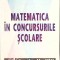 MATEMATICA IN CONCURSURILE SCOLARE. CLASELE V-VIII-M. BECHEANU, D. BRANZEI, G. RADUCANU SI COLAB.-265574