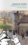 Jaroslav Hasek - Peripetiile bravului soldat Svejk