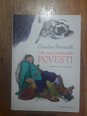 Cele mai frumoase povesti - Charles Perrault / R6P3F foto