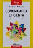 Comunicarea eficienta (editia a treia) - 2008 - Ion Ovidiu Panisoara (T281)