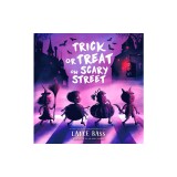 Trick or Treat on Scary Street