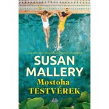 Mostohatestv&eacute;rek - Susan Mallery