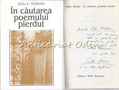 In Cautarea Poemului Pierdut - Gellu Dorian - Dedicatie Si Autograf foto