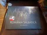 Rom&acirc;nia Sălbatică - Dan Dinu