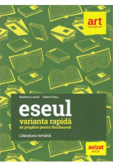 Eseul. Varianta rapida de pregatire pentru Bacalaureat - Marilena Lascar, Liliana Paicu 2020 foto