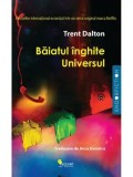 Cumpara ieftin Baiatul inghite Universul/Trent Dalton