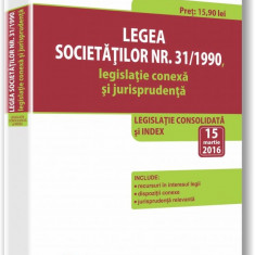 Legea societatilor nr. 31/1990, legislatie conexa si jurisprudenta |