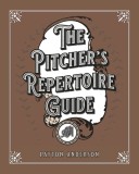 The Pitcher&#039;s Repertoire Guide