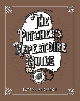 The Pitcher&amp;#039;s Repertoire Guide foto