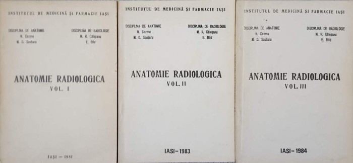 ANATOMIE RADIOLOGICA VOL.1-3-N. COZMA, M.D. SCUTARU, M.R. CALESANU, E. BILD-255702