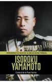 Isoroku Yamamoto. Creierul de la Pearl Harbor - Elisabet Jorda
