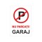Autocolant PVC &rdquo;NU PARCATI GARAJ&rdquo; A5