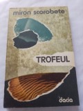 Marin scorobete-trofeul
