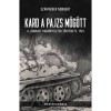 Kard a pajzs m&ouml;g&ouml;tt - A Konrad hadműveletek t&ouml;rt&eacute;nete, 1945 - Sz&aacute;mv&eacute;ber Norbert