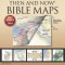 Book: Deluxe Then and Now Bible Maps 2.0: New and Expanded Edition
