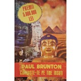 Paul Brunton - Cunoaste-te pe tine insuti