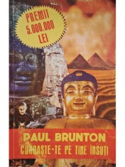 Paul Brunton - Cunoaste-te pe tine insuti foto