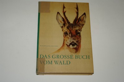 Das grosse buch vom wald - Wolfgang Zeiske foto