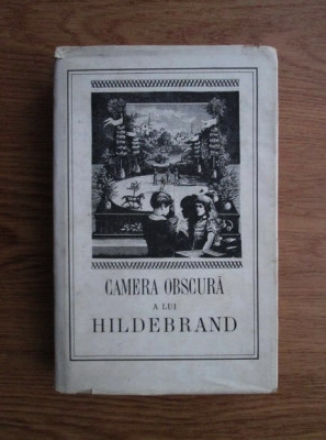 Camera obscura a lui Hildebrand foto