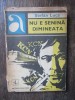Nu e senina dimineata - Stefan Luca, 2012, ACS, Brosata