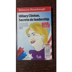 HILLARY CLINTON, SECRETE DE LEADERSHIP - REBECCA SHAMBAUGH