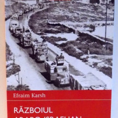 RAZBOIUL ARABO - ISRAELIAN 1948 de EFRAIM KARSH , 2015