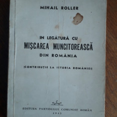 Miscarea muncitoreasca din Romania - Mihail Roler / R6P4S