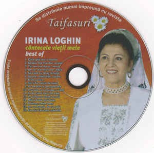 CD Irina Loghin &lrm;&ndash; C&acirc;ntecele Vieții Mele - Best Of, original