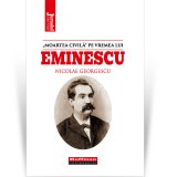 , zMoartea civila, pe vremea lui Eminescu - Nicolae Georgescu