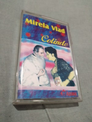 CASETA AUDIO MIRELA VLAD COLINDE ORIGINALA foto