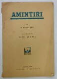 AMINTIRI de P. NEMOIANU , cu o prefata de OCTAVIAN GOGA , 1928