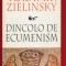 Vladimir Zielinsky &quot;Dincolo de ecumenism&quot; Anastasia, 1998