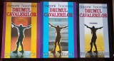 Drumul Cavalerilor (3 volume) - Dragomir Horomnea