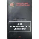 GHID AL MANAGEMENTULUI UNIVERSITAR - 1998 ($P120)