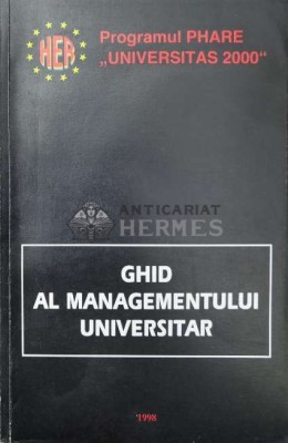 GHID AL MANAGEMENTULUI UNIVERSITAR - 1998 ($P120) foto