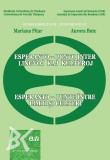 Esperanto &ndash; punte intre limbi si culturi/Esperanto &ndash; ponto interj lingvoj kai kulturoj &ndash; Mariana Pitar, Aurora Bute (coord.)
