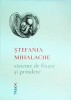 Sisteme de fixare si prindere - Stefania Mihalache - Poezie Nemira, 2016, limba romana, brosata
