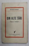 DIN ALTE TARI - STUDII SI IMPRESII de MARCU BEZA , 1933
