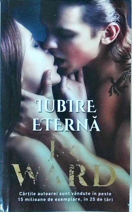 J. R. Ward - Iubire Eterna