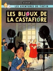 LES AVENTURES DE TINTIN. LES BIJOUX DE LA CASTAFIORE - HERGE (CARTE CU BENZI DESENATE, TEXT IN LIMBA FRANCEZA) foto