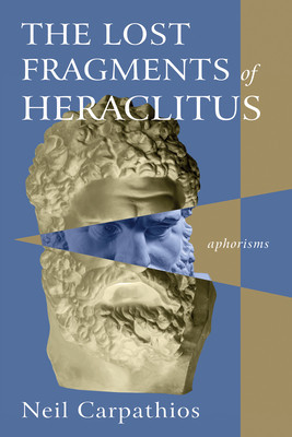 The Lost Fragments of Heraclitus foto