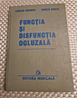 Functia si disfunctia ocluzala Lucian Ieremia foto