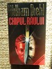 WILHAM DIEHL - CHIPUL RAULUI