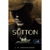 Sutton - J. R. Moehringer