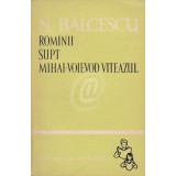 Romanii supt Mihai-Voievod Viteazul, vol. 1