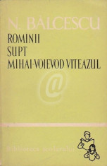 Romanii supt Mihai-Voievod Viteazul, vol. 1 foto