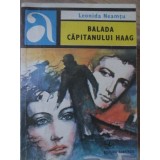 BALADA CAPITANULUI HAAG-LEONIDA NEAMTU-225261