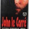 UN SPION DESAVARSIT de JOHN LE CARRE , 1997
