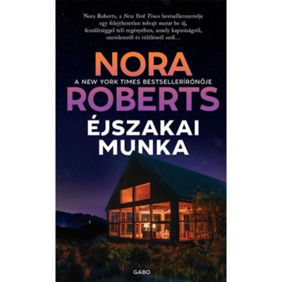 &amp;Eacute;jszakai munka - Nora Roberts foto